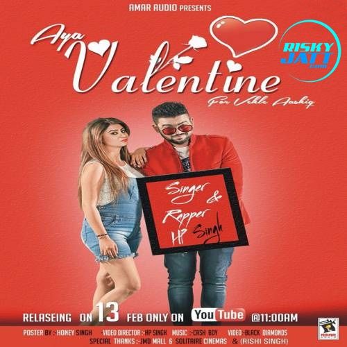 Aya Valentine HP. Singh Mp3 Song Free Download