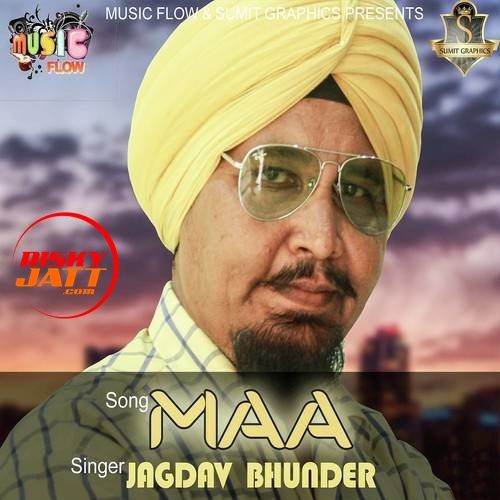 Maa Jagdev Bhunder Mp3 Song Free Download