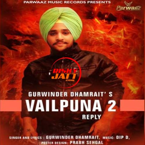 Vailpuna 2 Gurwinder Dhamrait Mp3 Song Free Download