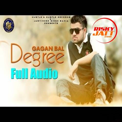 Degree Gagan Bal Mp3 Song Free Download