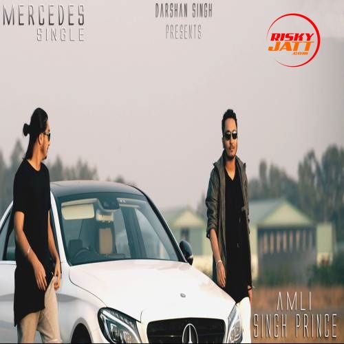 Mercedes Amli, Singh Prince Mp3 Song Free Download