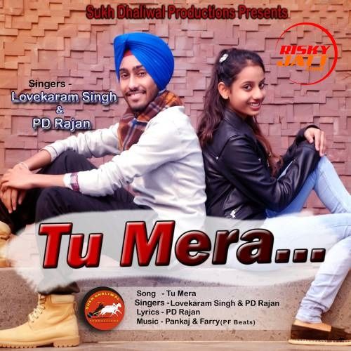 Tu Mera Lovekaram Singh, PD Rajan Mp3 Song Free Download