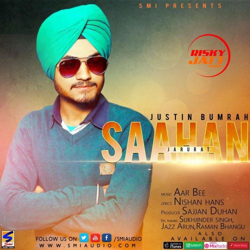 Saahan (Jarurat) Justin Bumrah Mp3 Song Free Download