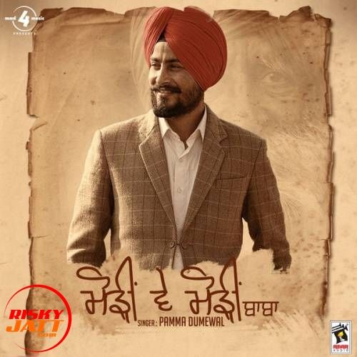 Modeen Ve Modeen Baba Pamma Dumewal Mp3 Song Free Download