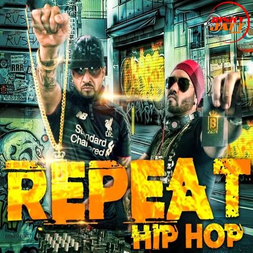 Repeat Jazzy B, JSL Singh Mp3 Song Free Download