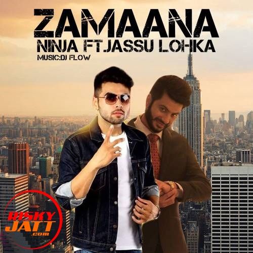 Zamaana Ninja, Jassi Lohka Mp3 Song Free Download