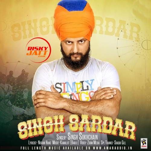 Singh Sardar Singh Sukhchain Mp3 Song Free Download