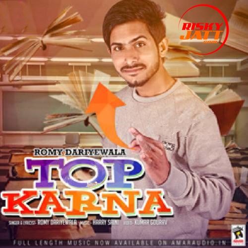 Top Karna Romy Dariyewala Mp3 Song Free Download