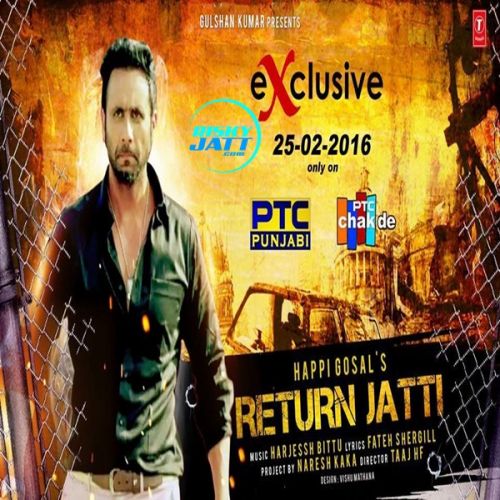 Return Jatti Happy Gosal Mp3 Song Free Download