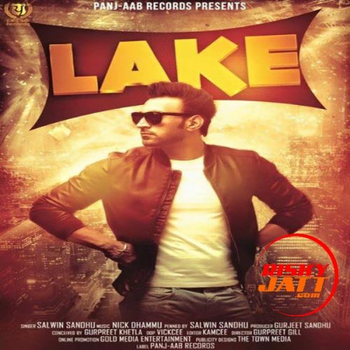 Lake Salwin Sandhu Mp3 Song Free Download