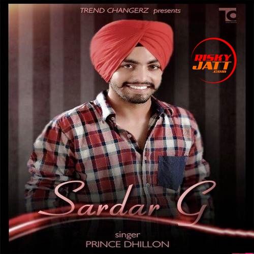 Sardar G Prince Dhillon Mp3 Song Free Download