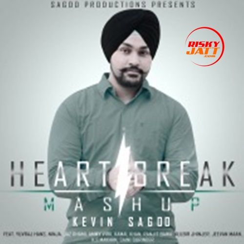 Heartbreak Mashup Kavin Sagoo Mp3 Song Free Download