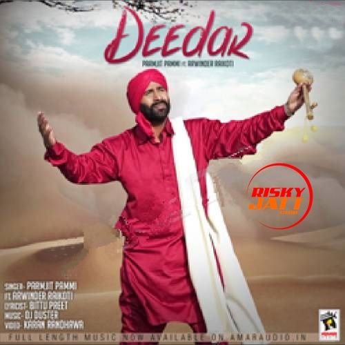 Deedar Parmjit Pammi Mp3 Song Free Download