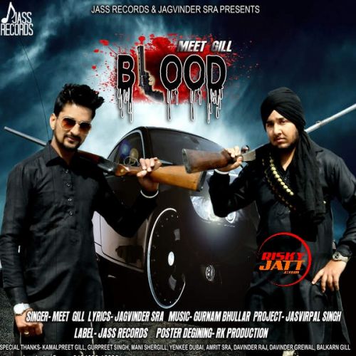 Blood Meet Gill Mp3 Song Free Download