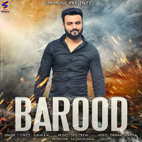 Barood Sukhi Rai Mp3 Song Free Download