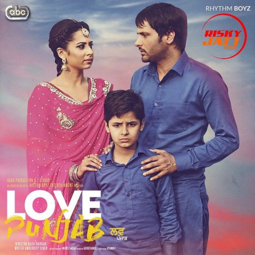 Love Punjab (2016) Amrinder Gill, Jatinder Shah and others... full album mp3 songs download