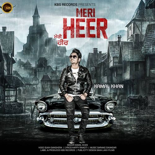 Meri Heer Kamal Khan Mp3 Song Free Download