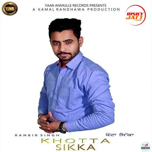 Khotta Sikka Ranbir Singh Mp3 Song Free Download