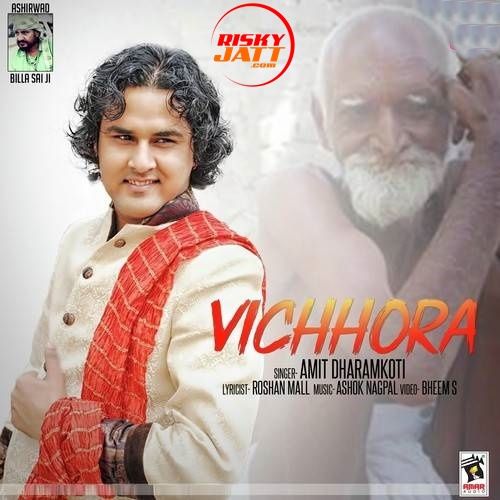 Vichhora Amit Dharamkoti Mp3 Song Free Download