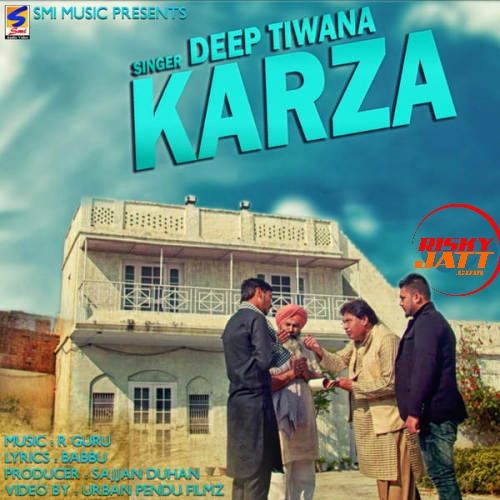 Karza Deep Tiwana Mp3 Song Free Download