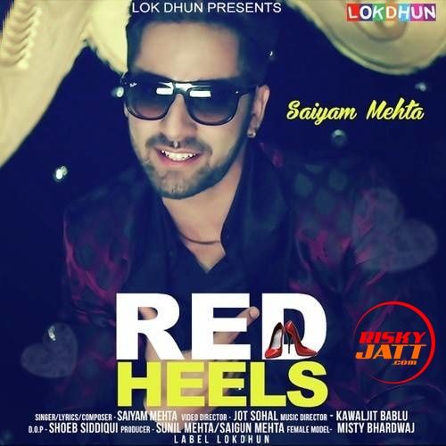 Red Heels Saiyam Mehta Mp3 Song Free Download