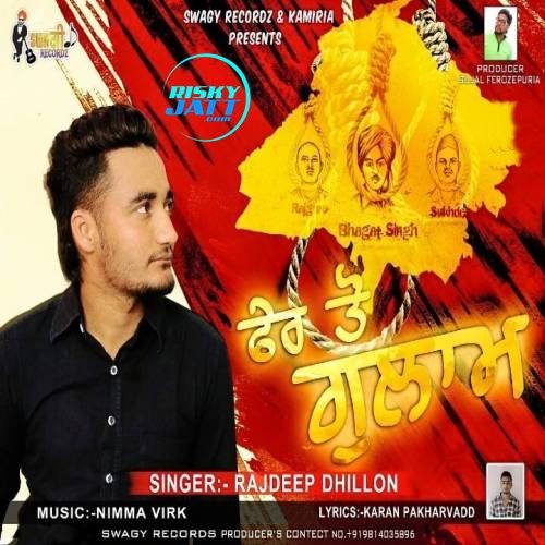 Fir To Gulam Rajdeep Dhillon Mp3 Song Free Download