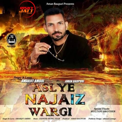 Aslye Najaiz Wargi Amarjit Ambri Mp3 Song Free Download