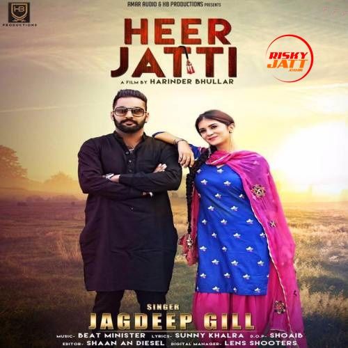 Heer Jatti Jagdeep Gill Mp3 Song Free Download