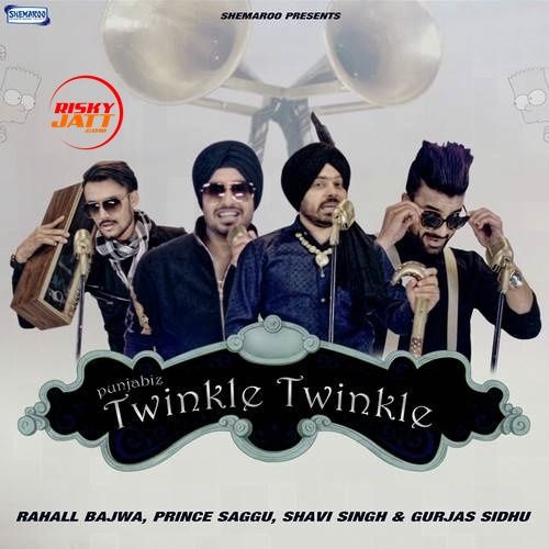 Twinkle Twinkle Prince Saggu, Shavi Singh Mp3 Song Free Download