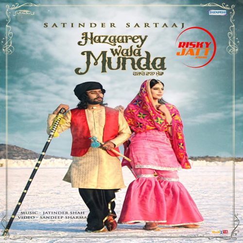 Hazaarey Wala Munda Satinder Sartaaj Mp3 Song Free Download