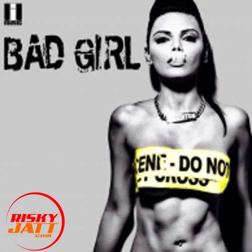 Bad Girl Ikka, Sherlyn Chopra Mp3 Song Free Download