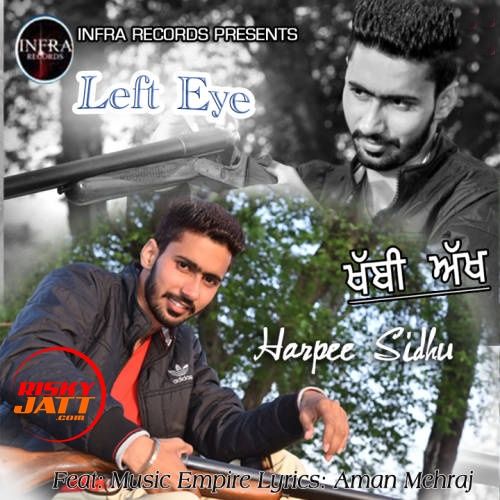 Left Eye Harpee Sidhu Mp3 Song Free Download