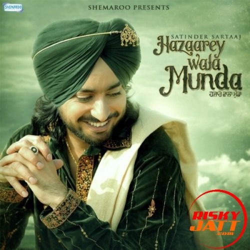 Chhokkra Satinder Sartaaj Mp3 Song Free Download