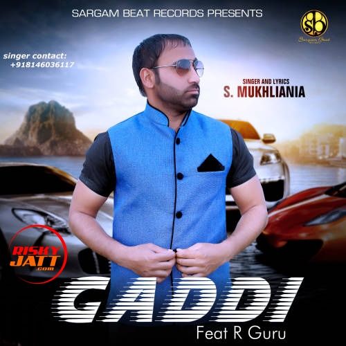 Gaddi S Mukhliania Mp3 Song Free Download