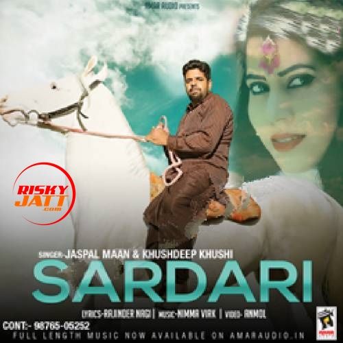 Sardari Jaspal Maan, Kushdeep Kushi Mp3 Song Free Download