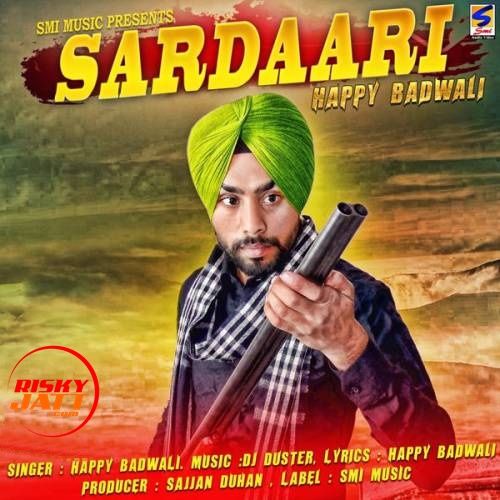 Sardaari Happy Badwali Mp3 Song Free Download