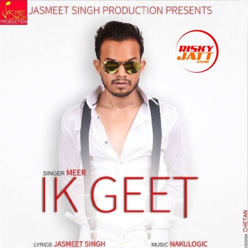 Ik Geet Meer Mp3 Song Free Download