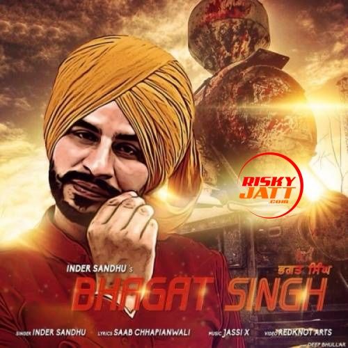 Bhagat Singh Inder Sandhu Mp3 Song Free Download