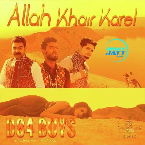 Allah Khair Kare D84 Boys Mp3 Song Free Download