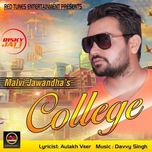 College Malvi Jawandha Mp3 Song Free Download