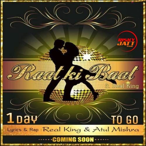 Raat Ki Baat Real King Mp3 Song Free Download