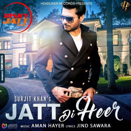 Jatt Di Heer Surjit Khan Mp3 Song Free Download