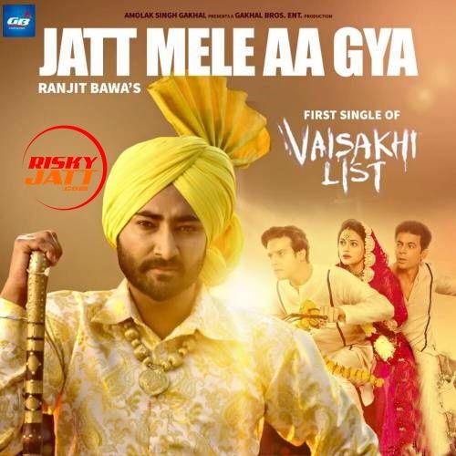 Jatt Mele Aa Gya Ranjit Bawa Mp3 Song Free Download