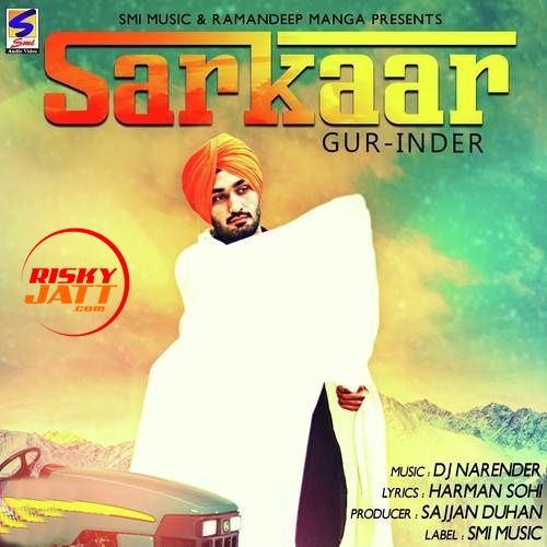 Sarkaar Gur Inder Mp3 Song Free Download