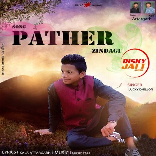 Pathar Zindgi Lucky Dhillon Mp3 Song Free Download