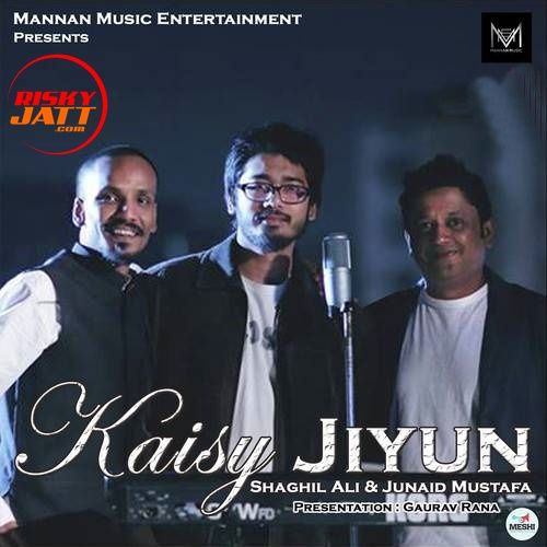 Kaisy Jiyun Kashif Ali, Shaghil Ali Mp3 Song Free Download