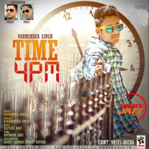 Time 4 PM Parminder Singh Mp3 Song Free Download