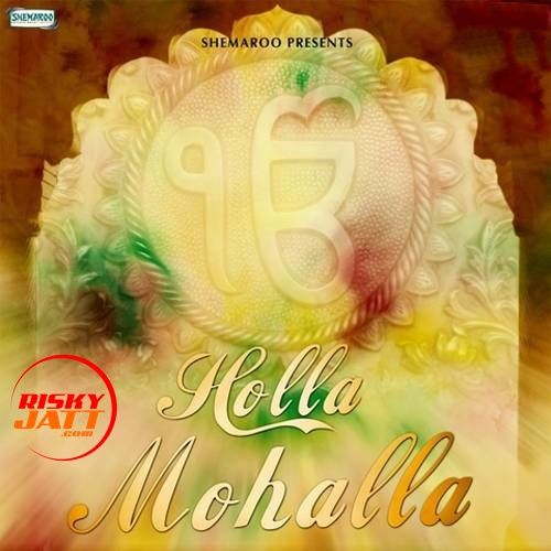 Holla Mohalla Bob D Mp3 Song Free Download