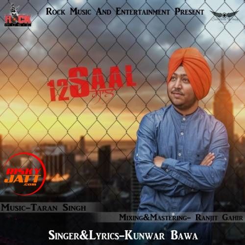 12 Saal Kunwar Bawa Mp3 Song Free Download