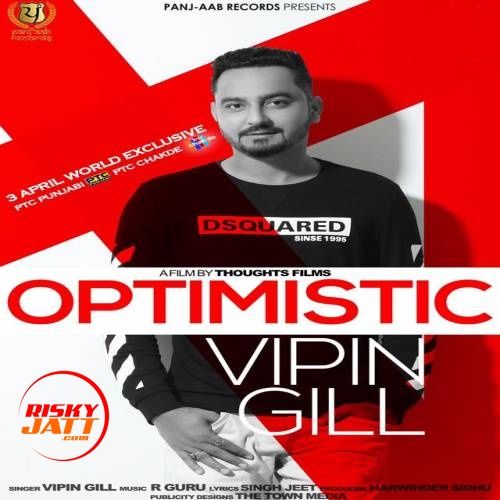 Optimistic Vipin Gill Mp3 Song Free Download